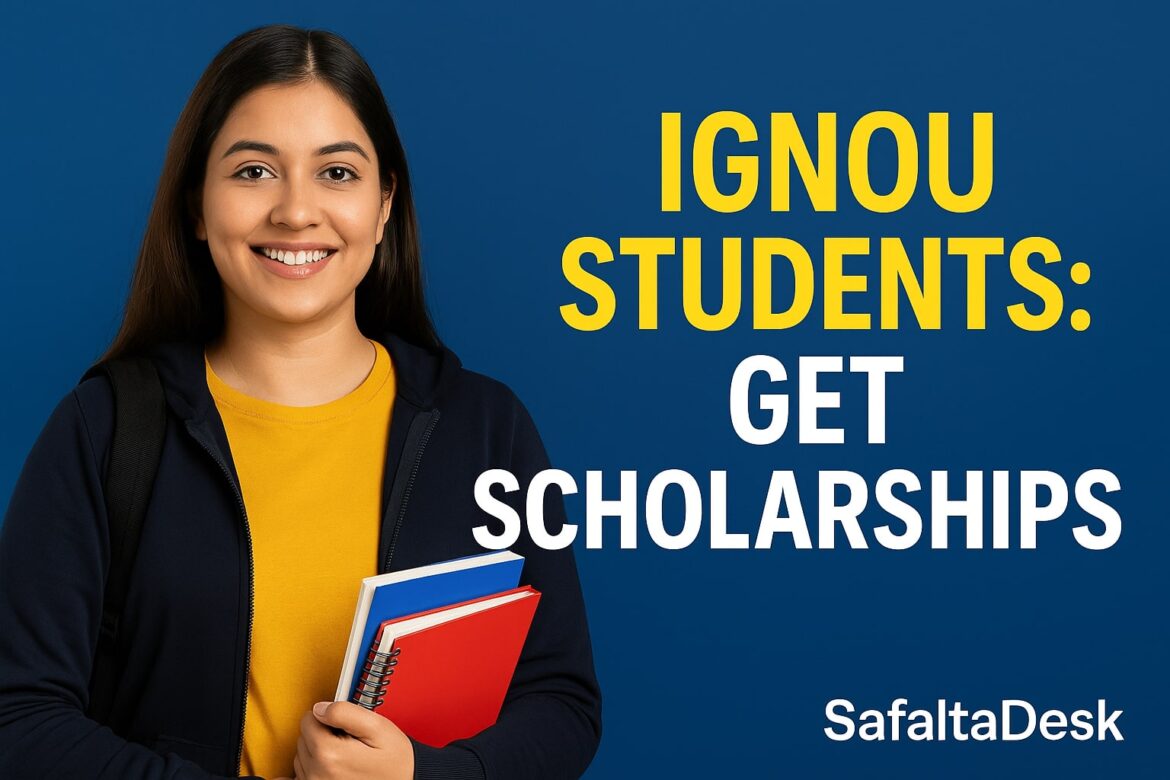 Can IGNOU Students Apply for Scholarships? [2025 Guide]