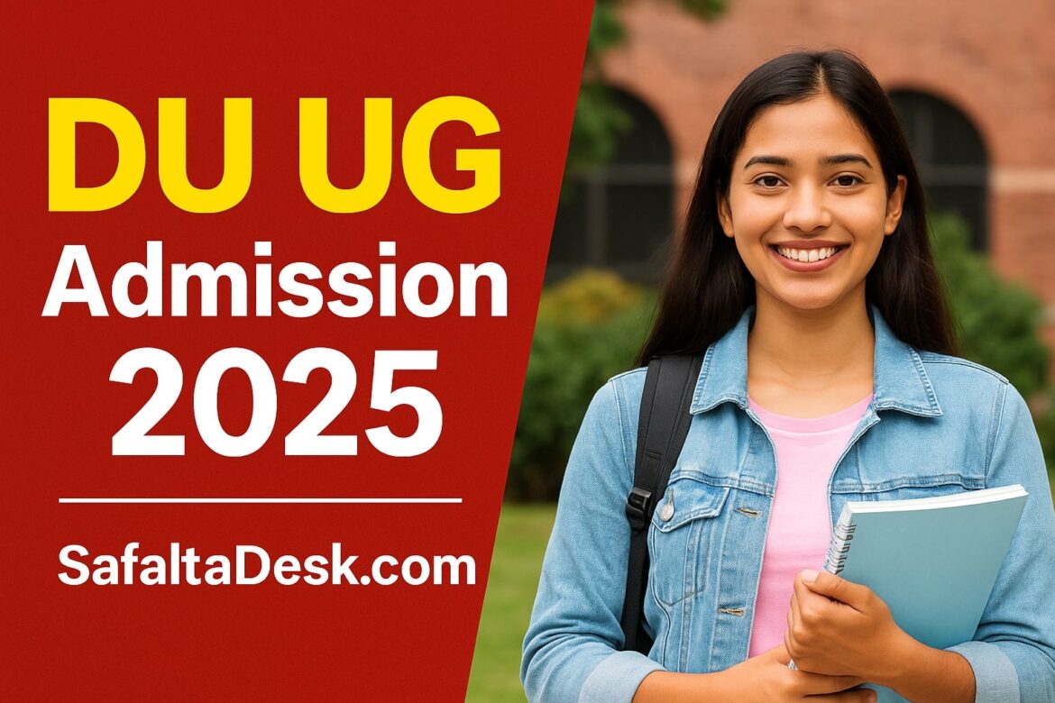 DU UG Admission 2025: CSAS, 4-Year Degree & Eligibility Guide