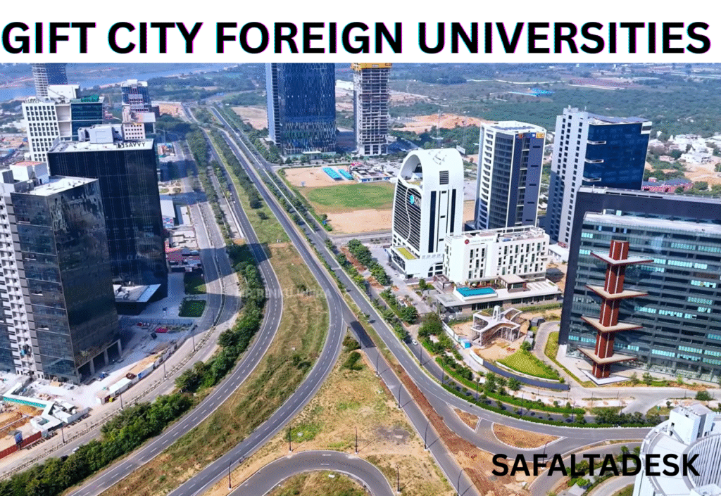 gift city foreign universities safaltadesk