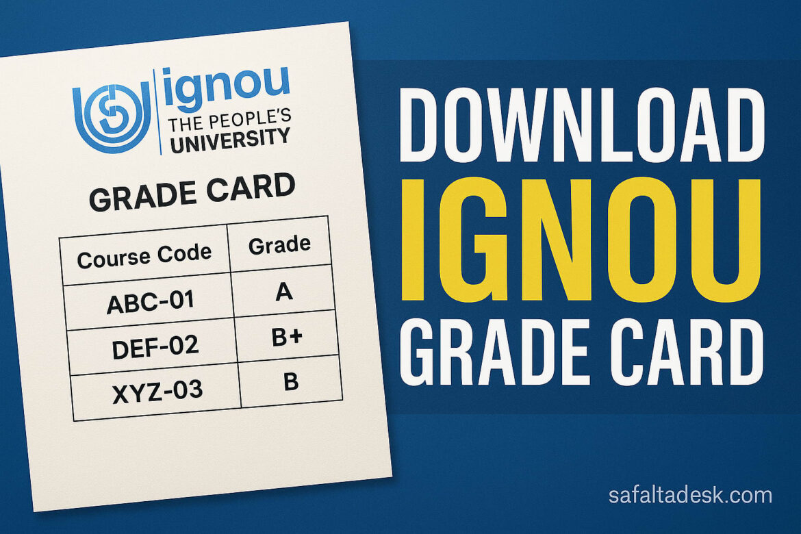 IGNOU Grade Card 2025 download guide by SafaltaDesk
